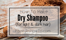 How To Make Dry Shampoo