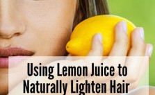 Lemon Juice for Sun-Kissed Highlights
