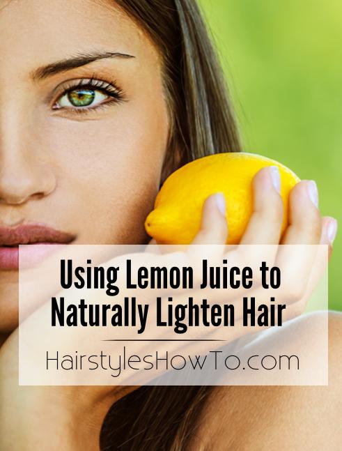 Using Lemon Juice to Naturally Lighten Hair